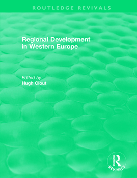 Paperback Routledge Revivals: Regional Development in Western Europe (1975) Book