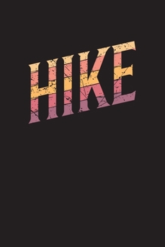 Paperback Hike: Daily Hiking Log and Planner for Hikers Book