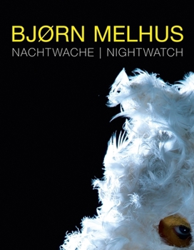 Hardcover Bjørn Melhus: Nightwatch [With DVD] Book