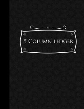 Paperback 5 Column Ledger: Columnar Pad, Accounting Ledger Pad, Financial Ledger Book, Black Cover, 8.5 x 11, 100 pages Book