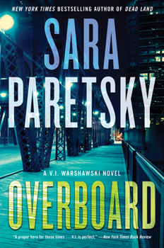 Hardcover Overboard: A V.I. Warshawski Novel Book