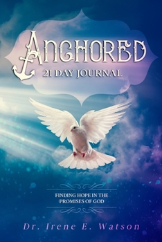 Paperback Anchored: Finding Hope in the Promises of God Book