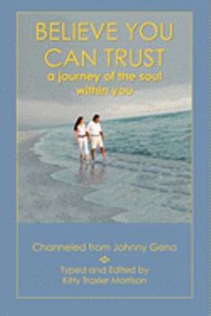 Paperback BELIEVE YOU CAN TRUST Book