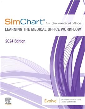 Paperback Simchart for the Medical Office (2024): Learning the Medical Office Workflow - 2024 Edition Book