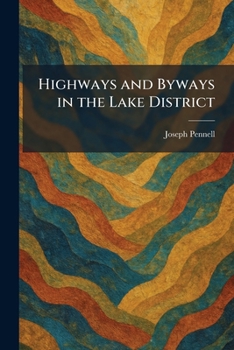 Paperback Highways and Byways in the Lake District Book