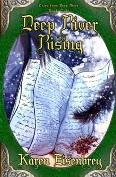 Deep River Rising : Tales from Deep River, Book Two