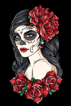 Notes: Sugar Skull Girl / Medium Size Notebook with Lined Interior, Page Number and Daily Entry Ideal for Organization, Taking Notes, Journal, Diary, Daily Planner