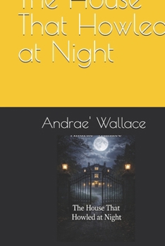 The House That Howled at Night