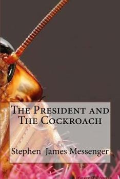 Paperback The President and The Cockroach Book