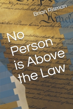 Paperback No Person is Above the Law Book