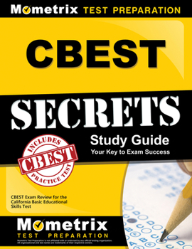 Paperback CBEST Secrets Study Guide: CBEST Exam Review for the California Basic Educational Skills Test Book