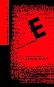 Paperback Electra; Infinite Violence: a new version of Electra based on the play by Sophocles Book