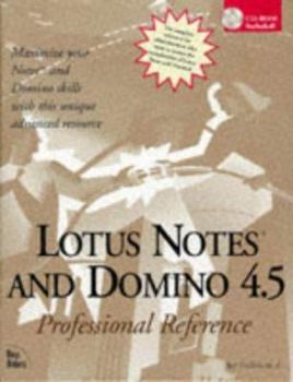 Hardcover Lotus Notes and Domino Server 4 5 Professional Reference [With CDROM] Book