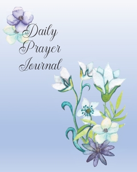 Daily Prayer Journal: Daily devotional notebook