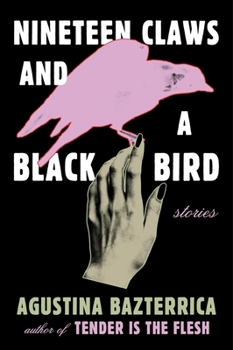 Paperback Nineteen Claws and a Black Bird: Stories Book