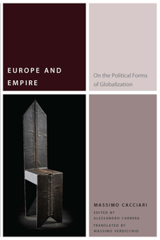 Hardcover Europe and Empire: On the Political Forms of Globalization Book