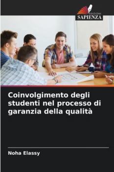 Paperback Coinvolgimento degli studenti nel processo di garanzia della qualità [Italian] Book