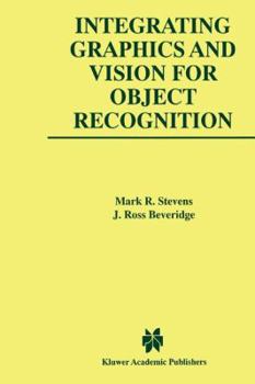 Paperback Integrating Graphics and Vision for Object Recognition Book