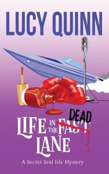 Life in the Dead Lane - Book #2 of the Secret Seal Isle Mysteries