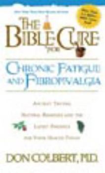 Paperback The Bible Cure for Fatigue: Ancient Truths, Natural Remedies and the Latest Findings for Your Health Today Book
