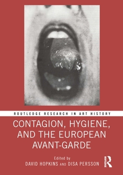 Paperback Contagion, Hygiene, and the European Avant-Garde Book