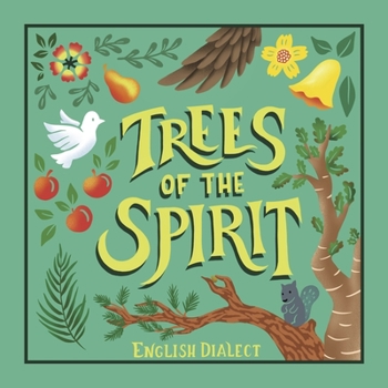 Hardcover Trees of the Spirit: By English Dialect Book