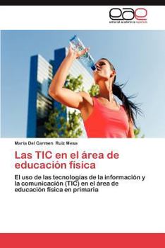 Paperback Las Tic En El Area de Educacion Fisica [Spanish] Book