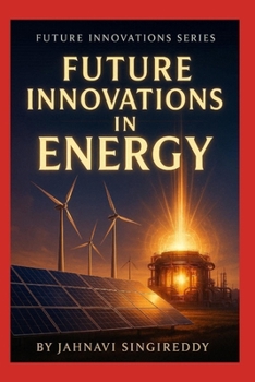 Paperback Future Innovations in Energy Book