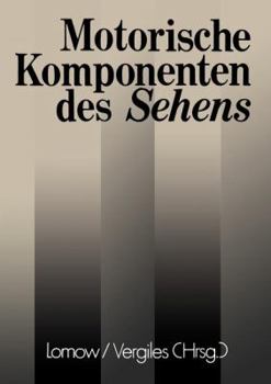 Paperback Motorische Komponenten Des Sehens [German] Book