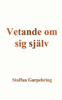 Paperback Vetande om sig själv [Swedish] Book