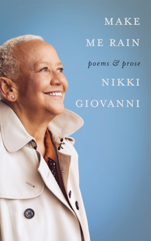 Hardcover Make Me Rain: Poems & Prose Book