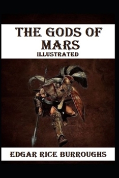 Paperback The Gods of Mars Illustrated Book