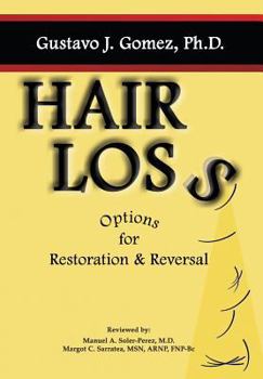 Hardcover Hair Loss: Options for Restoration & Reversal Book
