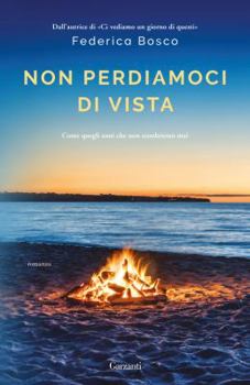 Hardcover Non perdiamoci di vista Book