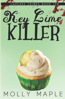 Paperback Key Lime Killer: A Small Town Cupcake Cozy Mystery Book