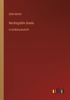Paperback Reichsgräfin Gisela: in Großdruckschrift [German] Book
