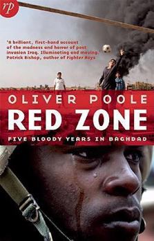 Paperback Red Zone: Five Bloody Years in Baghdad Book