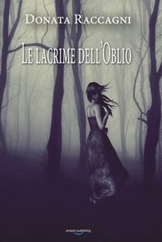 Paperback Le Lacrime dell'Oblio: La Saga dei Sinclair - Vol. V [Italian] Book