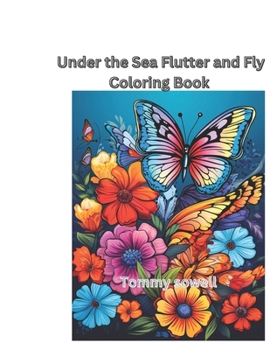 Paperback Under the Sea Flutter and Fly" Coloring book