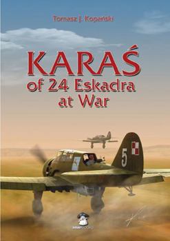 Paperback Kara&#346; Of 24 Eskadra at War Book