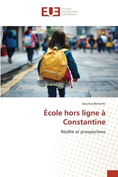 Paperback École hors ligne à Constantine [French] Book