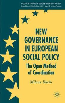 Hardcover New Governance in European Social Policy: The Open Method of Coordination Book