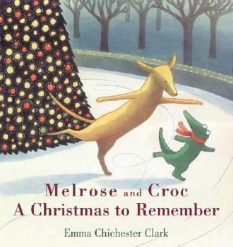 Hardcover Melrose and Croc a Christmas to Remember Book