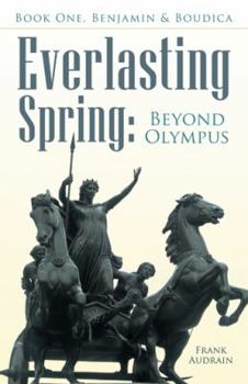 Paperback Everlasting Spring: Beyond Olympus Book