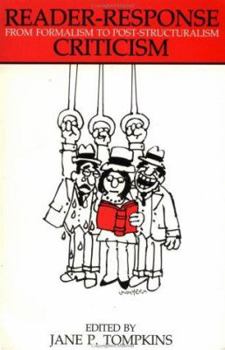 Paperback Reader-Response Criticism: From Formalism to Post-Structuralism Book