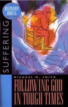 Paperback Following God in Tough Times: Bible Study on Suffering Book