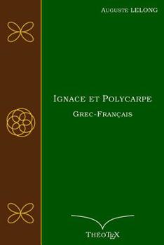 Paperback Ignace et Polycarpe: grec-français [French] Book