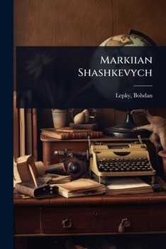 Paperback Markiian Shashkevych [Ukrainian] Book