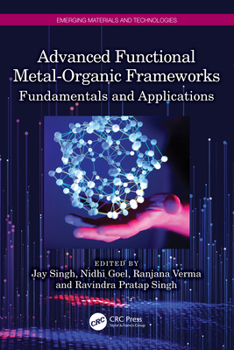 Hardcover Advanced Functional Metal-Organic Frameworks: Fundamentals and Applications Book