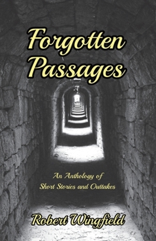 Paperback Forgotten Passages: The tales that got away Book